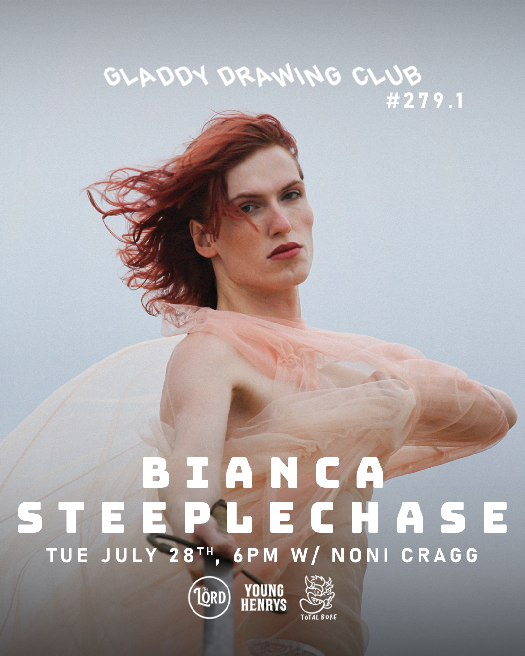 Tue July 28th- 6pm - Gladdy Drawing Club - Bianca Steeplechase w/ Noni